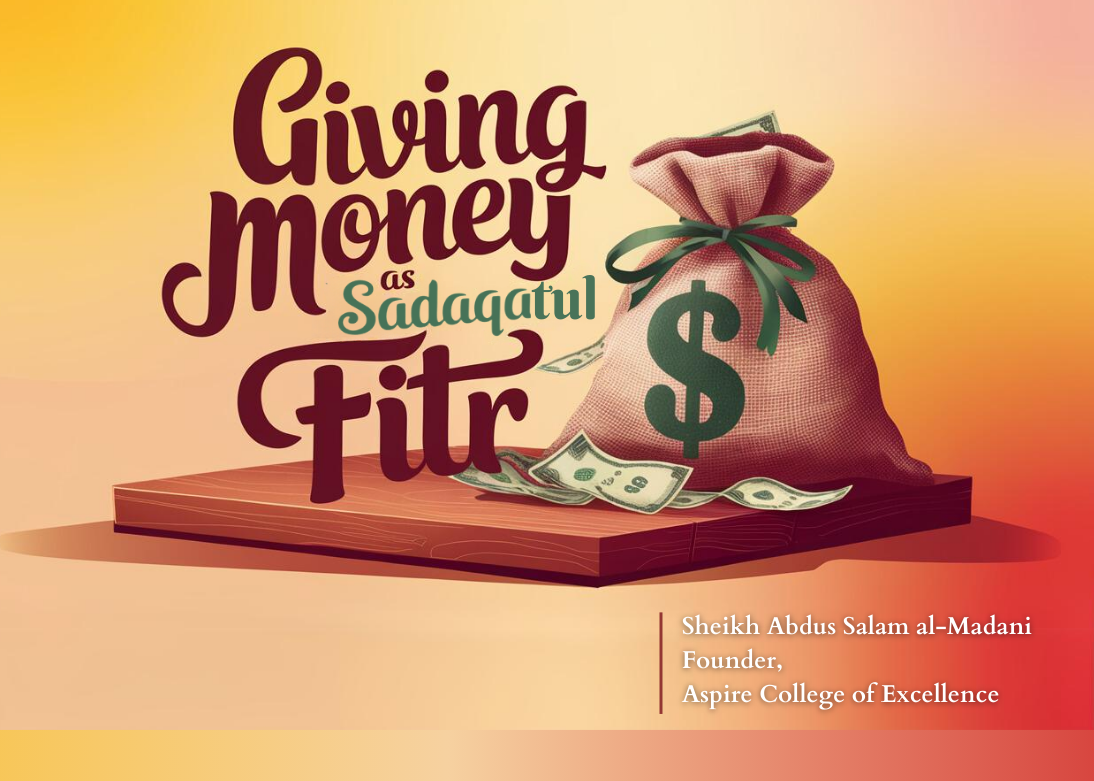 Giving money as Sadaqatul Fitr